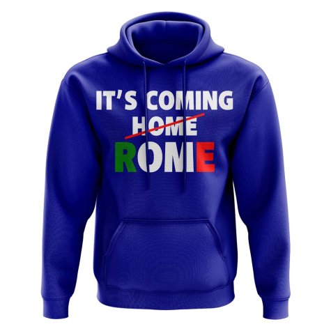 Italy Its Coming Rome Hoody (Royal)