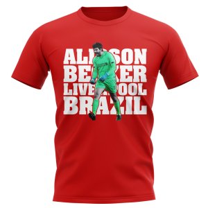 Alisson Becker Liverpool Player T-Shirt (Red)