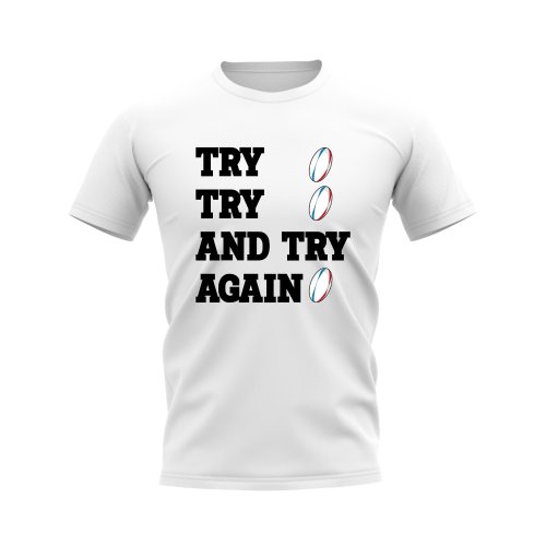 Try, Try & Try Again T-Shirt (White)