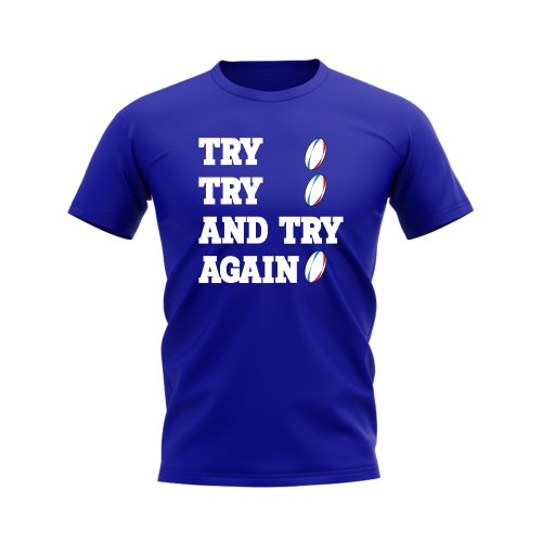 Try, Try & Try Again T-Shirt (Royal Blue)