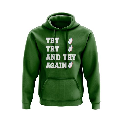 Try, Try & Try Again Hoody (Green)