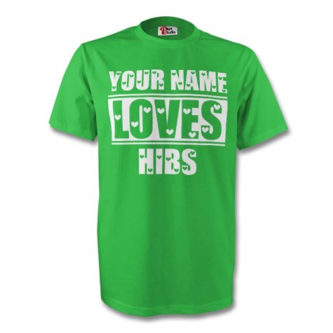 Your Name Loves Hibs T-shirt (green)