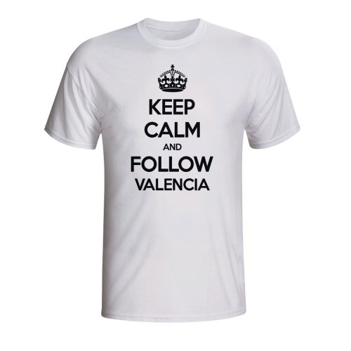 Keep Calm And Follow Valencia T-shirt (white)