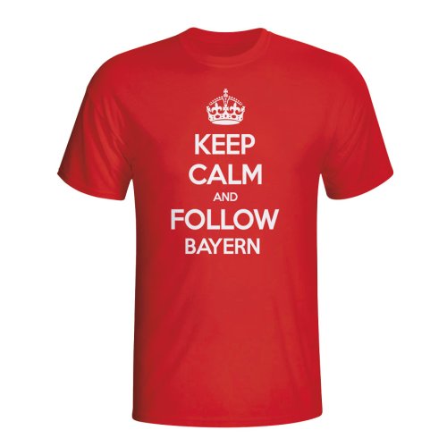 Keep Calm And Follow Bayern Munich T-shirt (red)