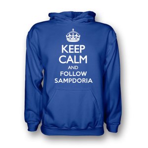 Keep Calm And Follow Sampdoria Hoody (blue) - Kids