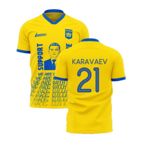 We Are With You Ukraine Concept Football Kit (Libero) (KARAVAEV 21)