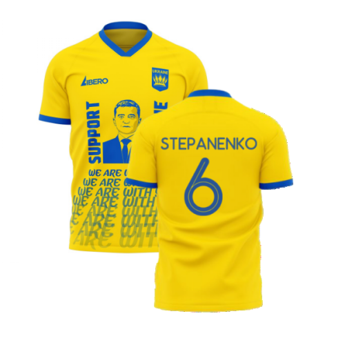 We Are With You Ukraine Concept Football Kit (Libero) (STEPANENKO 6)